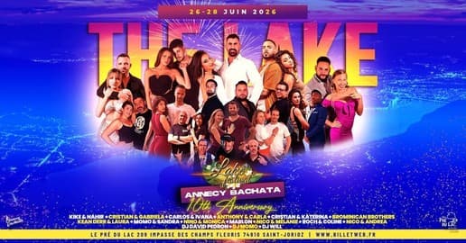 Annecy Bachata Lake Festival 5ème édition et 10 ans d'Annecy Bachata (official event)